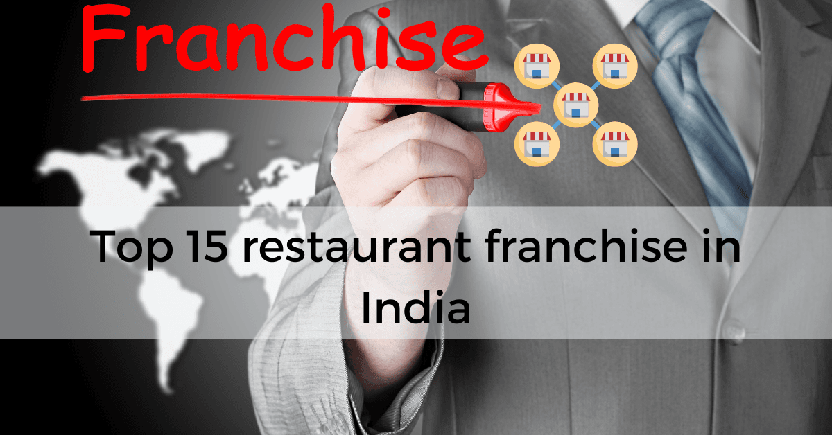 Top 15 Profitable Franchise Restaurants in India You Need to Know