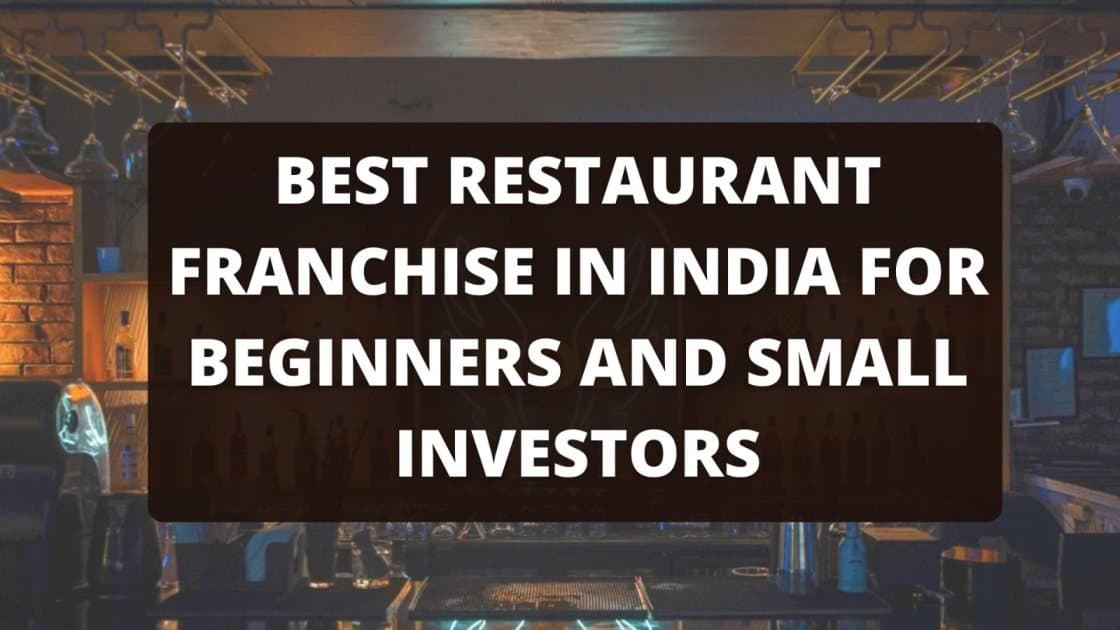 Best Restaurant Franchise in India for Beginners and Small Investors