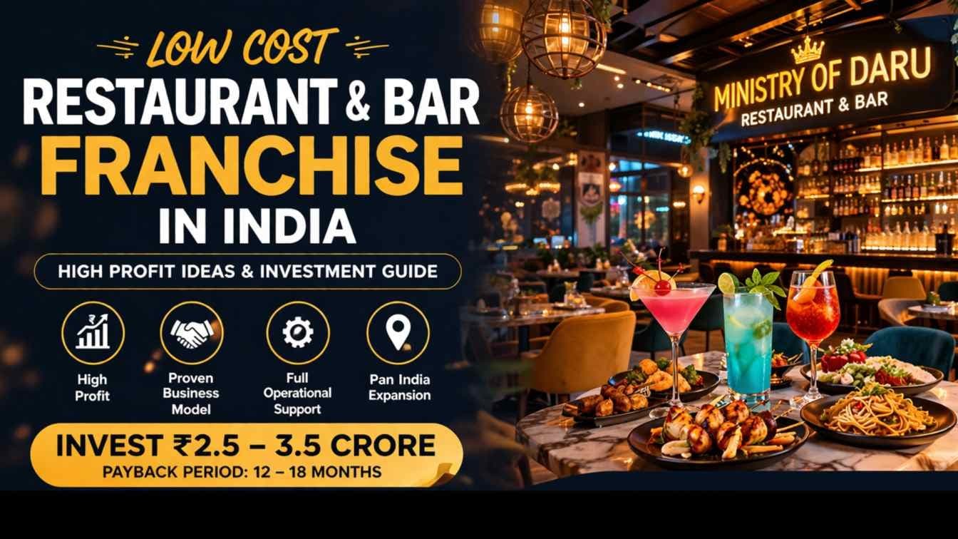 Low Cost Restaurant and Bar Franchise in India High Profit Ideas